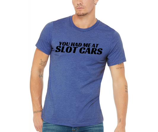 You Had Me at Slot Car