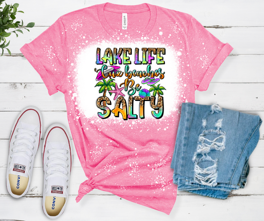 Lake Life Beaches are Salty