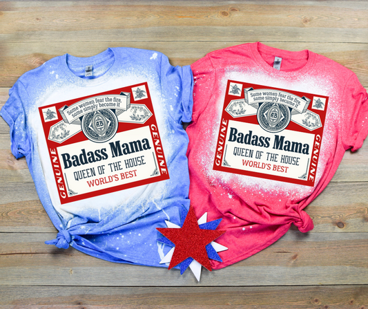 Badass Mama-Bleached