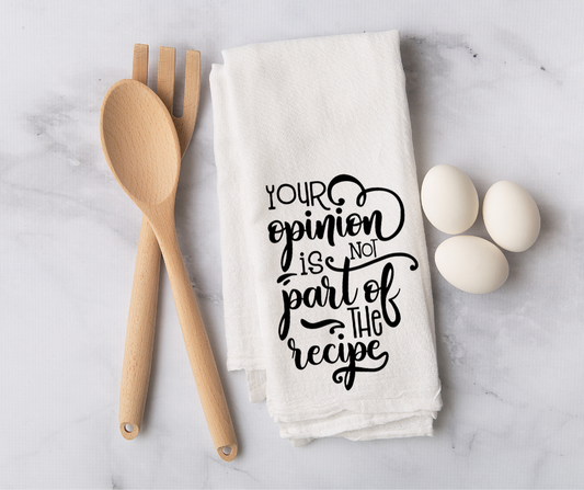 Your Opinion-Dish Towel